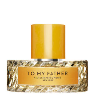 TO MY FATHER Парфюмерная вода VILHELM PARFUMERIE
